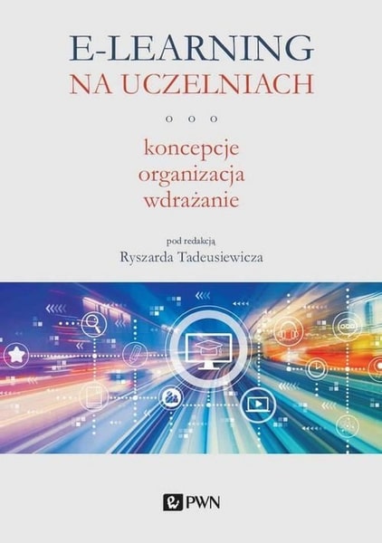 E-Learning na uczelniach R.Tadeusiewicz-okładka