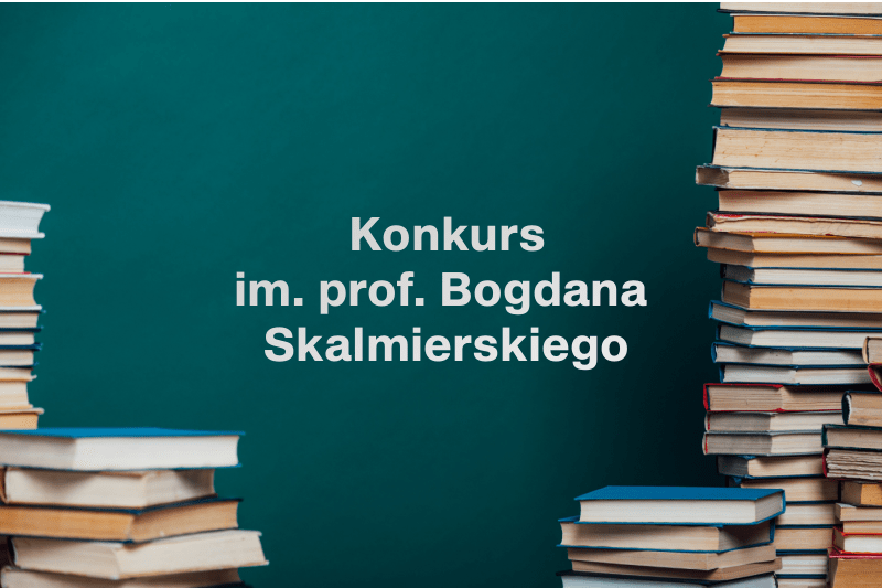 Konkurs im. prof. Bogdana Skalmierskiego baner-plakat
